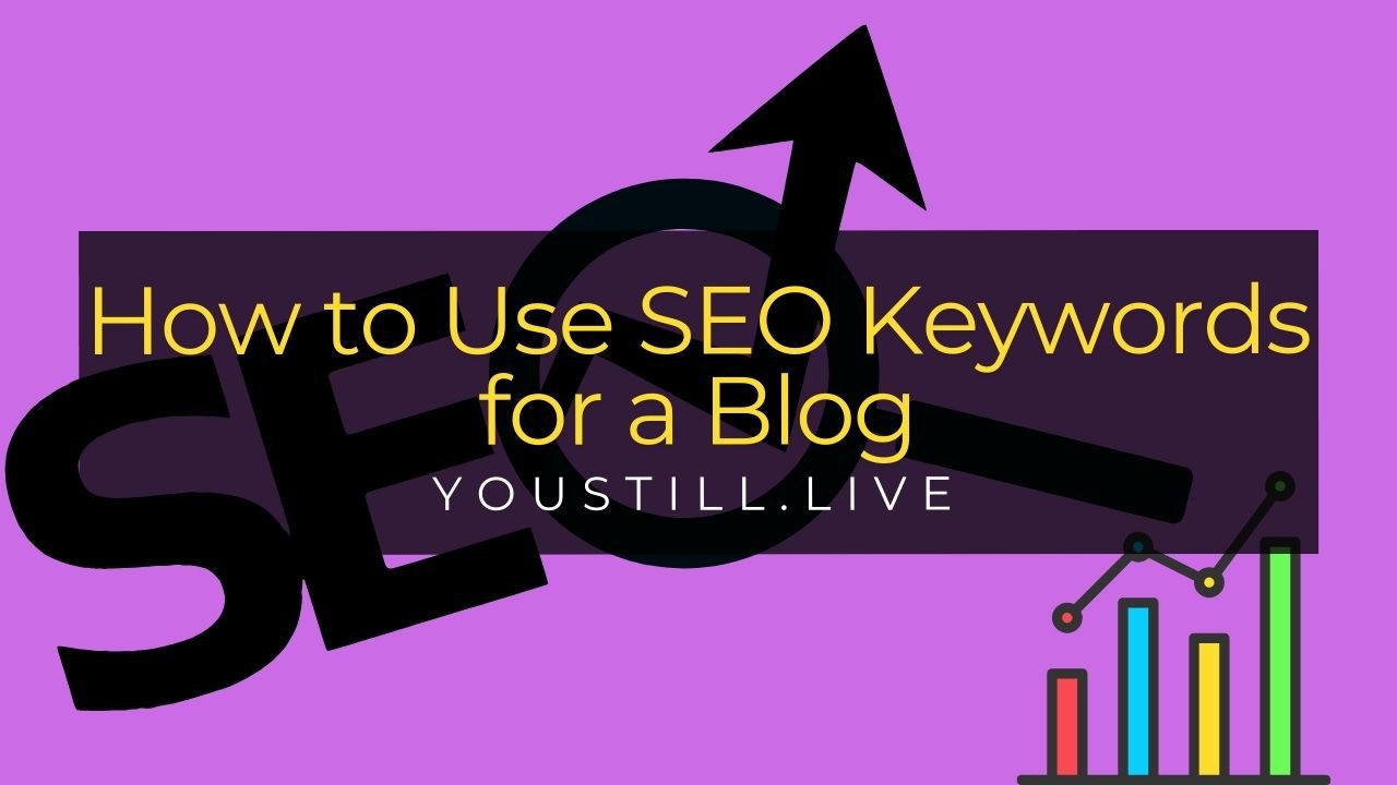 How to Use SEO Keywords for a Blog